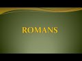 ACTS OF THE APOSTLES AND THE EARLY PAULINE EPISTLES: ROMANS