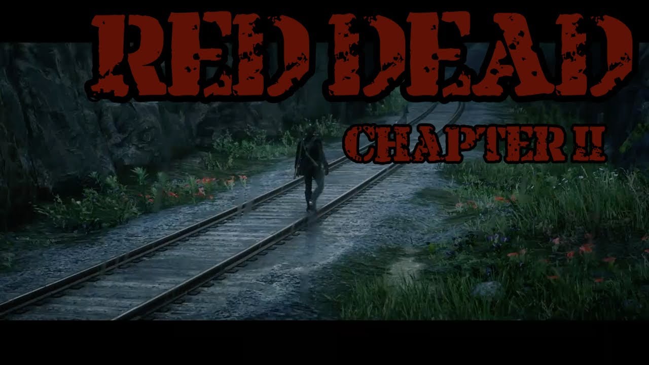 RED DEAD CHAPTER II YouTube