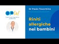 Rinite allergica nei bambini: sintomi, terapie e prevenzione