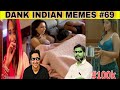 100k Special | Dank Indian memes | trending memes | memes compilation |  By GoldeN Memes | #69
