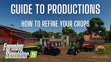 Guide To Productions - Farming Simulator 25 - Tutorial
