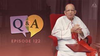 Archdiocese of Bombay - Q & A Session with His Eminence, Oswald Cardinal Gracias | Ep 122