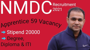 NMDC Recruitment 2021| NMDC Ltd Apprentice Vacancy 2021| Direct Selection | Salary ₹20,000 | NO FEE