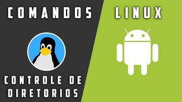 Comandos linux diretorios linux no android