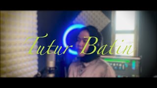 TUTUR BATIN - YURA YUNITA || COVER BY AYU ILMAYANASARI