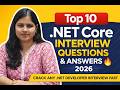 Top 10 .NET Core Interview Questions & Answers 2026 🔥 | Most Asked Questions to Crack Any .NET Job