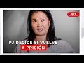 Keiko Fujimori: Poder Judicial define prisión preventiva contra lideresa de Fuerza Popular | EN VIVO