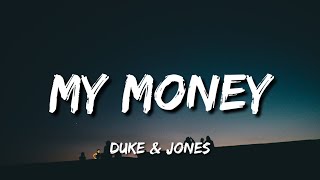 Duke \& Jones - My Money Don't Jiggle Jiggle It Folds (Lyrics)