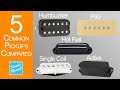 Single Coil vs Humbucker vs P90 vs Hot Rail vs Active Pickups Compared