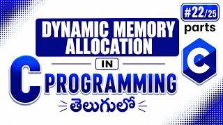 Dynamic Memory Allocation in C programming in Telugu for Beginners | malloc calloc realloc free