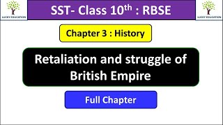 Retaliation and Struggle of British Empire - Class 10 RBSE Full Chapter - History