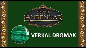 Anbennar - Verkal Dromak