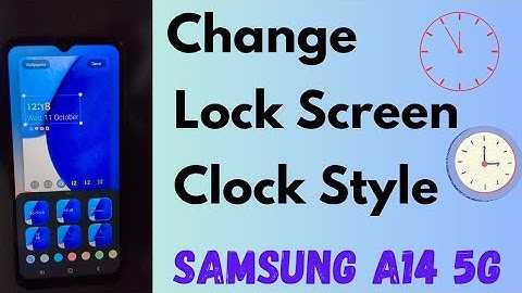 How to Change the Lock Screen Clock Style in Samsung Galaxy A14 5G