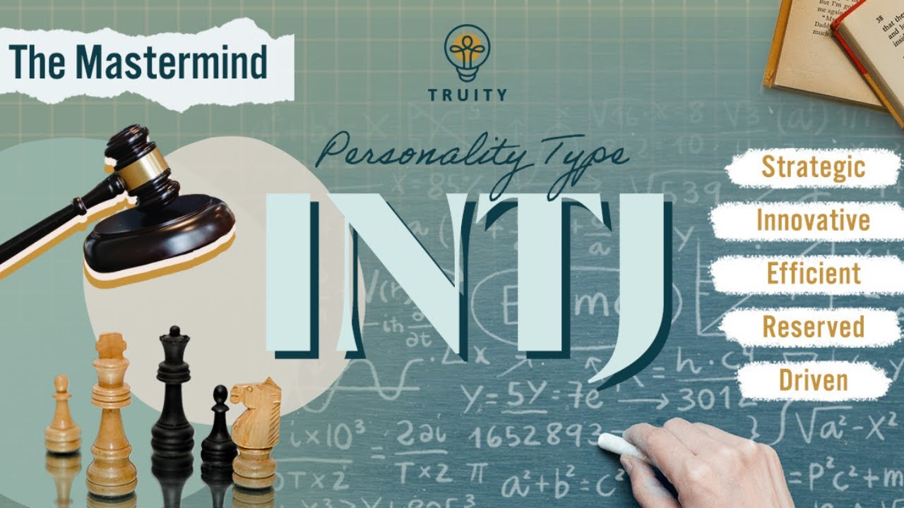 The Mastermind – INTJ Personality - Personality Perfect