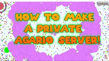 Agario How to Make a Private Server (IN 2 minutes EASY!)