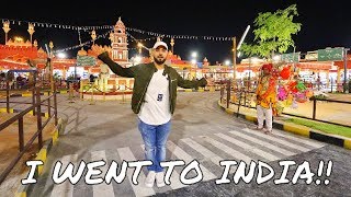 I Went To India!