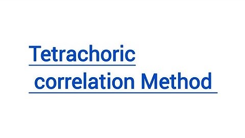 Tetrachoric Correlation Method || #bhupsychology