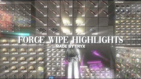 force wipe highlights | rusty moose