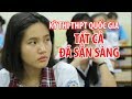 Kỳ thi THPT quốc gia: Tất cả đã sẵn sàng