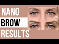 Nano Brow Treatment the Immediate Results