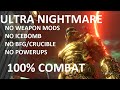 Doom eternal  ultra nightmare  no weapon mods  no ice bomb  no bfgcrucible  100 combat rating