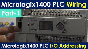 Allen Bradley Micrologix PLC Wiring and Addressing concept in Rslogix500 | MicroLogix 1400 Part_1