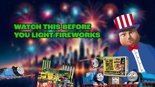 Firework Safety PSA, Brought To You By the Island of Sodor