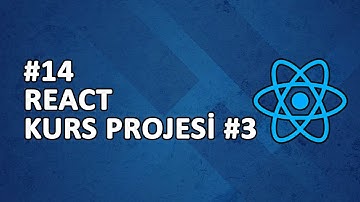 14) Kurslarım Projesi #3 | Örnek | REACT Dersleri