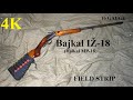 Baikal MP-18 Field Strip (4K)