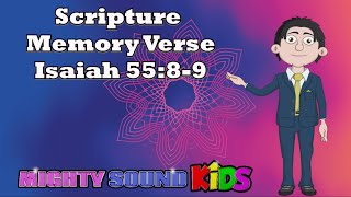 Isaiah 55:8-‬9 -- Scripture Memory Verse – Mighty Sound Kids‬‬‬‬‬‬‬