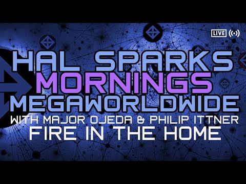 HAL SPARKS MEGAWORLDWIDE : FIRE IN THE HOME