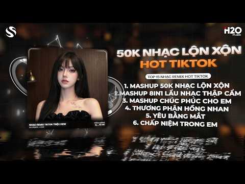 NHẠC REMIX LỘN XỘN HAY NHẤT TIKTOK - MASHUP THẬP CẨM TOÀN NHẠC HAY 🎼 NHẠC REMIX TIKTOK TRIỆU VIEW
