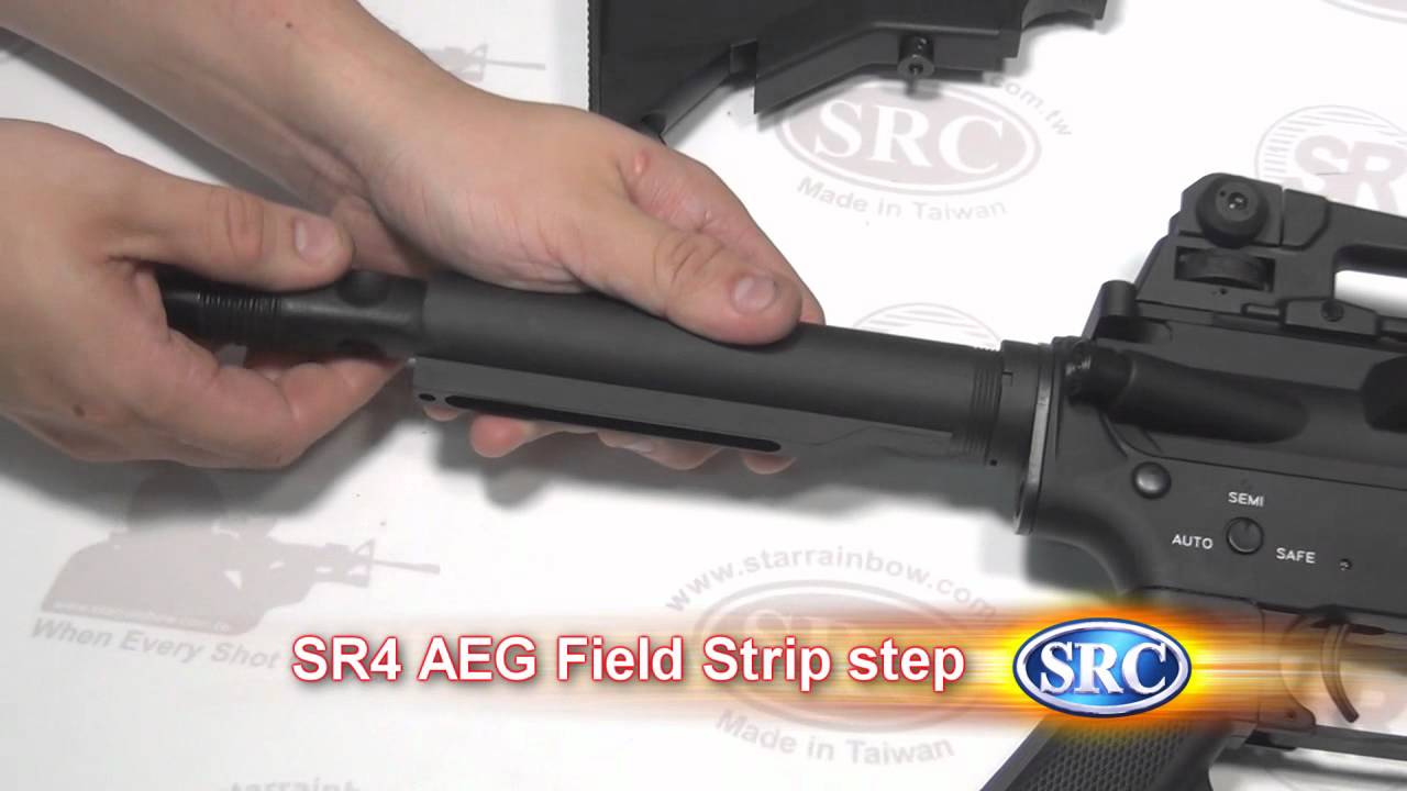 SRC SR4 GEN III GEN II 6mm Airsoft Rifle Field Strip step - YouTube