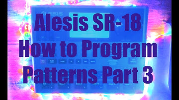 ALESIS SR18 - How to Program Patterns Part 3