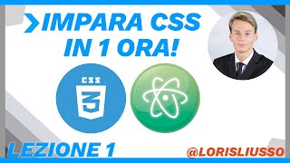 TUTORIAL IMPARARE CSS IN 1 ORA! INTRODUZIONE, COLORI, SFONDI! (CON  ATOM TEXT EDITOR)