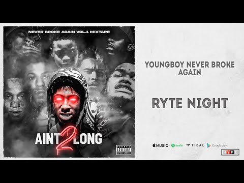 Youngboy Never Broke Again - Ryte Night