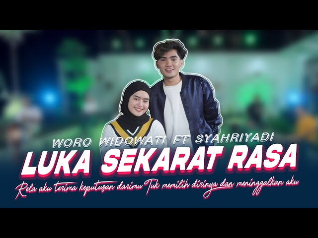 Woro Widowati ft Syahriyadi - Luka Sekarat Rasa(Official Music Live) Yadi DA 5 class=