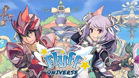Flyff Universe | First minutes of gameplay | No commentary