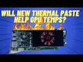 Will thermal paste help gpu temps rx 550