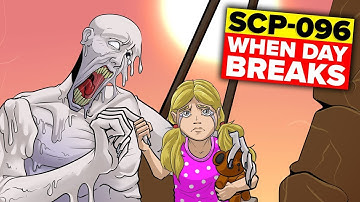 When Day Breaks SCP-096 - Most Evil SCP Ever! (Compilation)