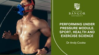 Dr Andy Cooke - Performing Under Pressure Module. Sport, Health and Exercise Science image