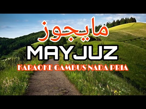 MAYJUZ KARAOKE Nada Pria 