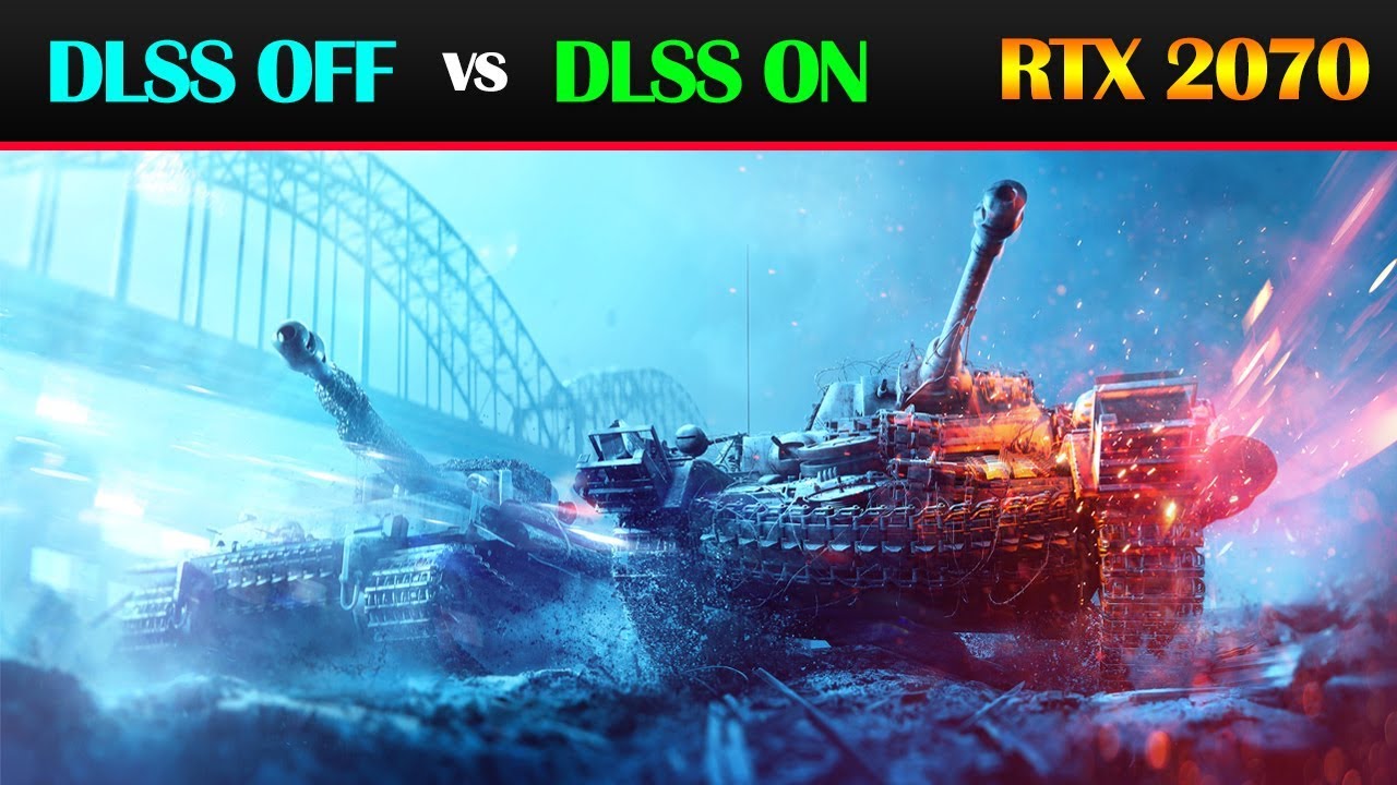 Battlefield 5 DLSS ON vs DLSS OFF | RTX 2070 | RTX Ultra | 1440P - YouTube