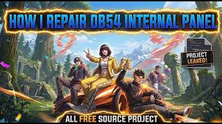 How I Updated Full OB54 Internal Panel FIRST ON YT | Safe Project Leaked 🤫🔥