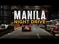 When Manila Slows Down | Manila Night Drive 🇵🇭 #philippines