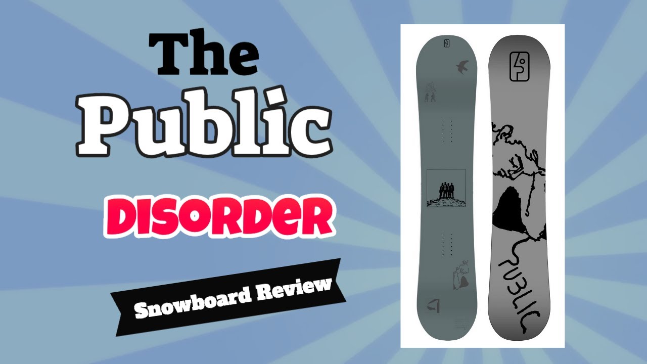 The 2023 Public Disorder Snowboard Review - YouTube