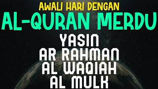 QURAN MERDU - Yasin, Ar Rahman, Al Waqiah, Al Mulk - Penenang Hati dan Pikiran