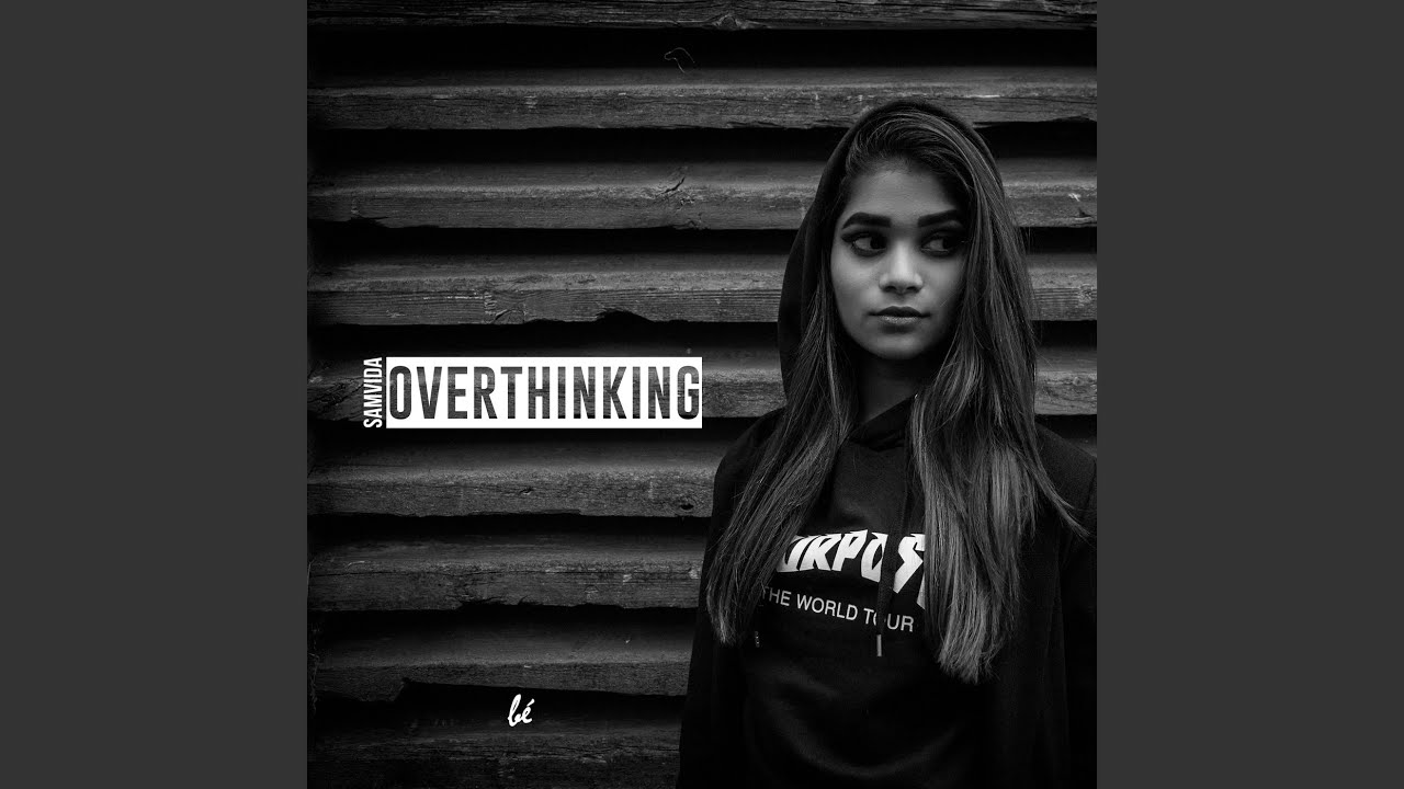 Watch Overthinking on YouTube Watch Overthinking on YouTube