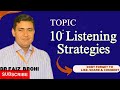 Ten listening strategies  listening strategies  skills  faizbrohinp1jh