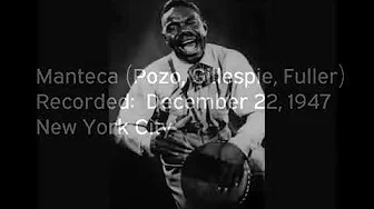 Chano Pozo & Dizzy Gillespie and Manteca Chano Pozo & Dizzy Gillespie and Manteca
